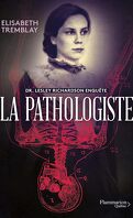La Pathologiste, Tome 1