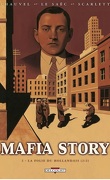 Mafia Story, Tome 2 : La Folie du Hollandais (2/2)
