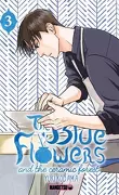 The Blue Flowers and The Ceramic Forest, Tome 3