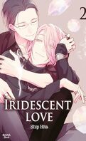 Iridescent love, Tome 2