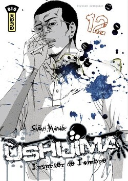 Couverture de Ushijima - L'usurier de l'ombre, tome 12