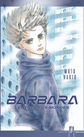 Barbara - L’entre-deux-mondes, Tome 1