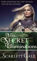 The Warrior's Guild, Tome 1 : His Secret Illuminations