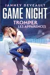 Game Night, Tome 1 : Tromper les apparences
