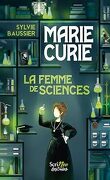 Marie Curie : La femme de sciences