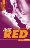Chasing Red, Tome 2 : Always Red