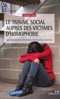 Le travail social auprès des victimes d'homophobie: Questionnement identitaire, lien familial, insertion.