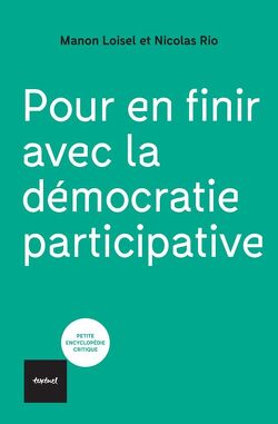 Couverture de Pour en finir avec la démocratie participative