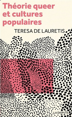 Couverture de Théorie queer et cultures populaires : De Foucault à Cronenberg