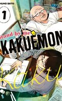 Stand by me Kakuemon, Tome 1