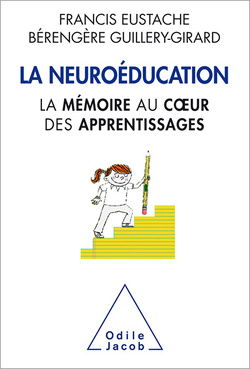 Couverture de La Neuroéducation - La mémoire au cœur des apprentissages