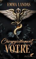 Chirurgicalement vôtre