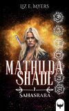 Mathilda Shade, Tome 7 : Sahasrara