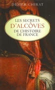 Les secrets d'alcôves de l'Histoire de France