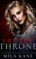 Chernov Bratva, Tome 2 : Savage Throne