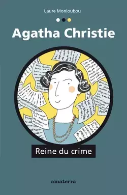 Couverture de Agatha Christie Reine du crime