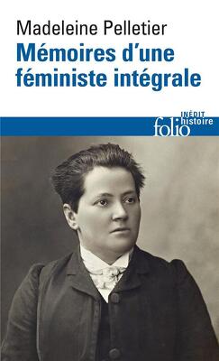 Couverture de Mémoires d'une féministe intégrale