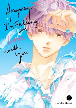 Couverture de Anyway, I Will Fall in Love With You, Tome 1
