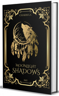 Moonlight Shadows, tome 1 & 2 : Intégrale 1
