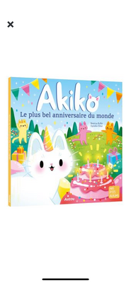 Couverture de Akiko, le plus bel anniversaire du monde