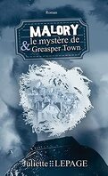 Malory & le mystère de Greasper Town