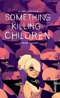 Something is Killing the Children, Tome 2