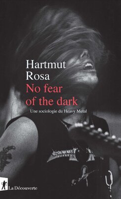 Couverture de No fear of the dark: une sociologie du Heavy Metal