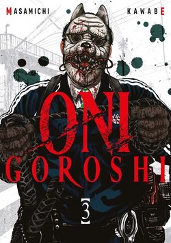 Couverture de Oni Goroshi, Tome 3