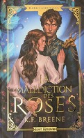 Dark Fairytales, Tome 1 : La Malédiction des roses