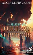 The Last Survivors, Tome 1 : Jelena Key