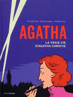 Couverture de Agatha, la vraie vie d'Agatha Christie