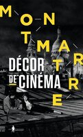 Montmartre : Décor de cinéma