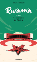 Rwama, Tome 1 : Mon enfance en Algérie (1975-1992)