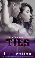 Rixon High, Tome 4 : Broken Ties