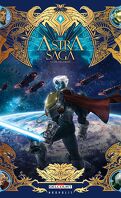 Astra Saga, Tome 1 : L'Or des dieux