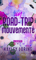 Lights, Tome 2 : Un road-trip mouvementé
