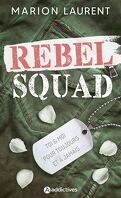 Rebel Squad