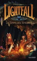 Lightfall, Tome 3 : The Dark Times