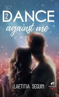 Dance Against Me, Tome 2
