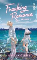 Freaking Romance, Tome 1