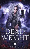 Lorelei Clay, Tome 5 : Dead Weight