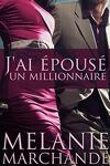 I Married a Billionaire, Tome 1 : J'ai épousé un millionnaire