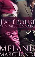 I Married a Billionaire, Tome 1 : J'ai épousé un millionnaire