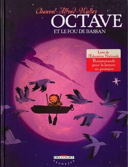 Couverture de Octave, tome 4 : Octave et le fou de bassant