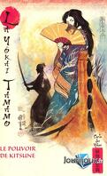  Mythes et légendes du Japon, Tome 8 : La Yokai Tamamo, le pouvoir de kitsune 