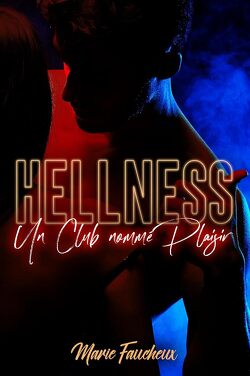 Couverture de Hellness - Un club nommé plaisir