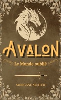 Avalon : Le Monde oublié