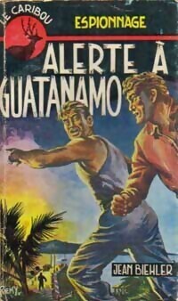 Couverture de Alerte à Guatanamo