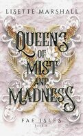 Fae Isles, Tome 4 : Queens of Mist and Madness