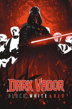 Couverture de Dark Vador : Black, White & Red